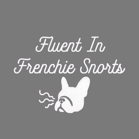Fluent In Frenchie Snorts Graphic Dog Lover Product