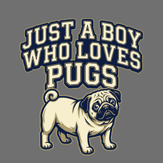 Just a Boy Who Loves Pugs Graphic Shirt Design