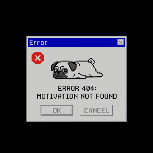 Funny Error 404 Motivation Not Found with Pug Design