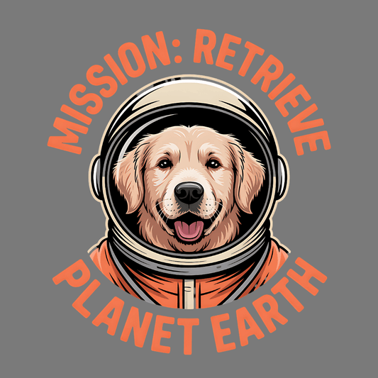 Mission Retrieve Planet Earth Astronaut Dog Design