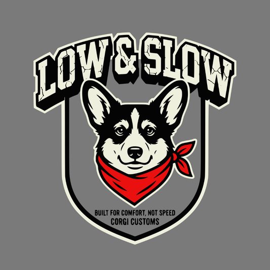 Low & Slow Corgi Customs Built for Comfort Product