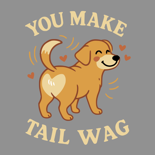 You Make Tail Wag Adorable Dog Illustration Shirt