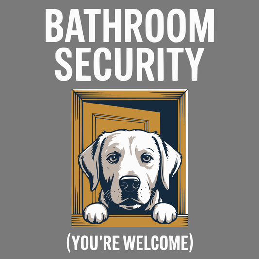 Bathroom Security Dog Funny Home Decor Poster