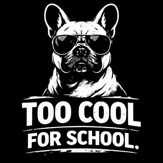 Too Cool For School Bulldog With Sunglasses Design