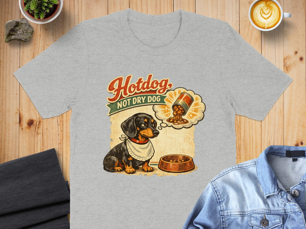 Hotdog Not Dry Dog Graphic Tee Shirt for Dog Lovers