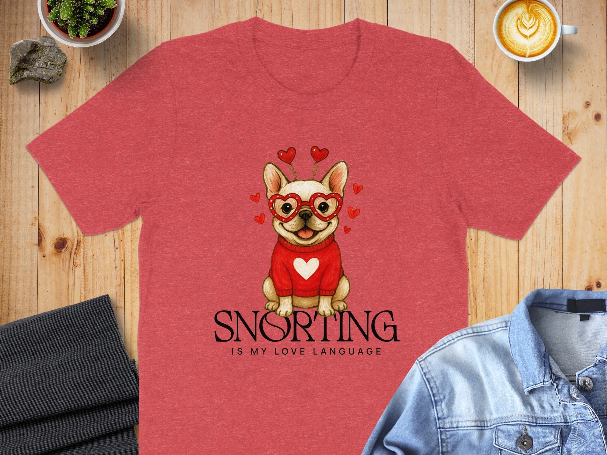 Snorting Is My Love Language French Bulldog Shirt