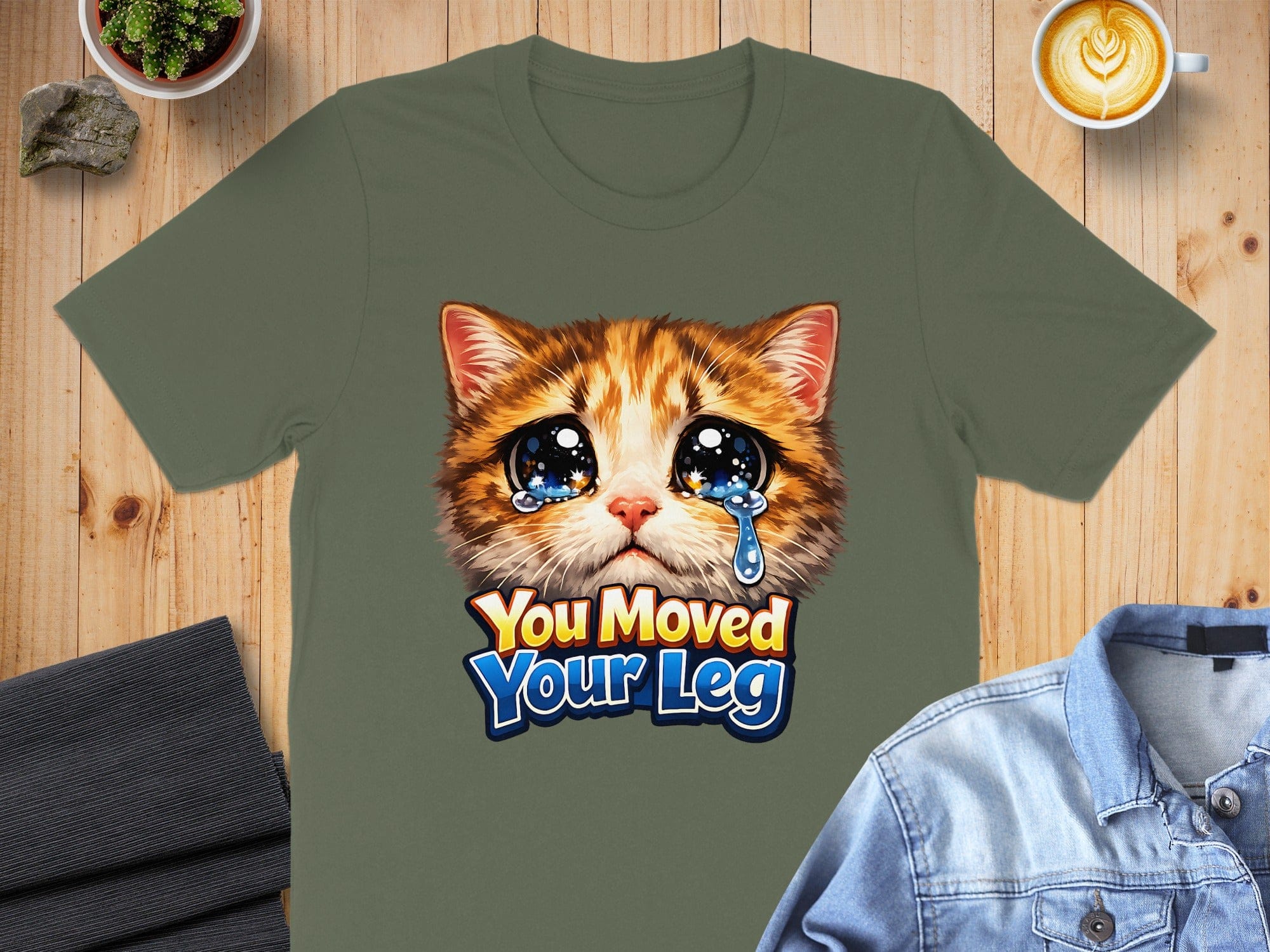 Cute Crying Cat You Moved Your Leg Shirt
