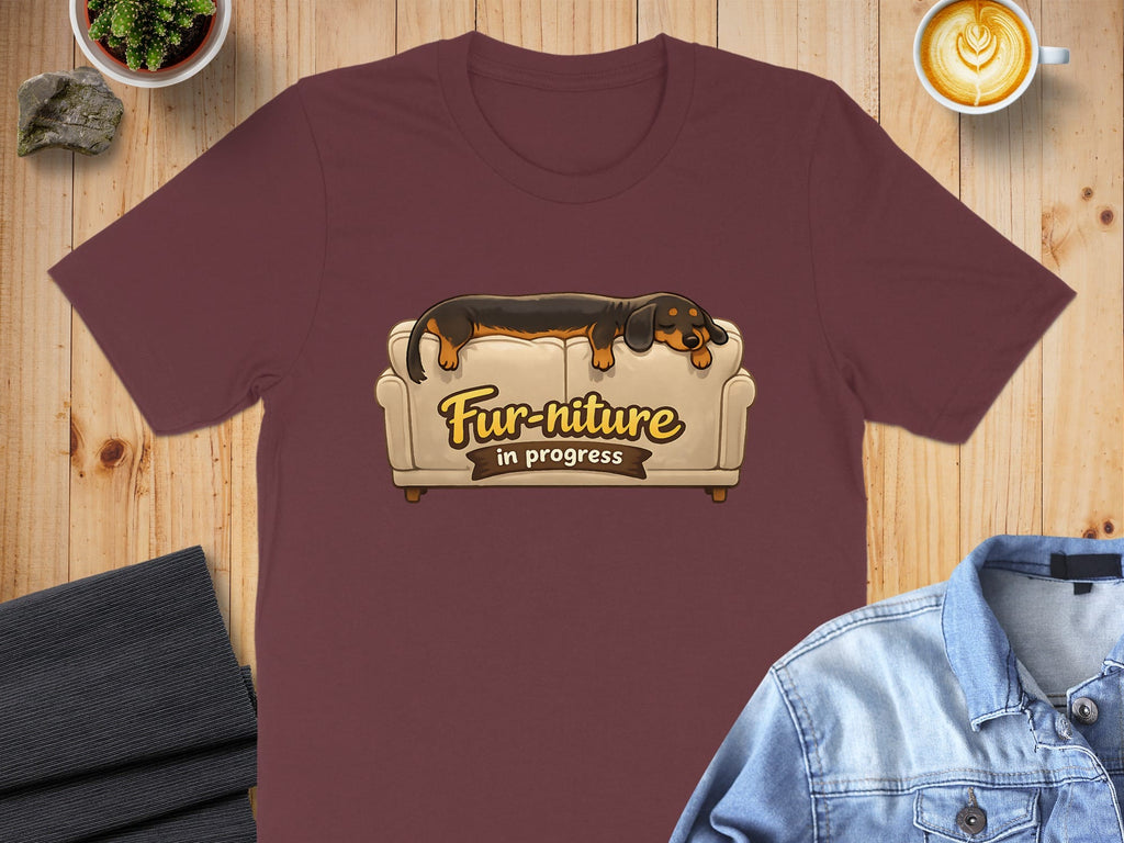 Fur-niture in Progress Dachshund Theme T-Shirt