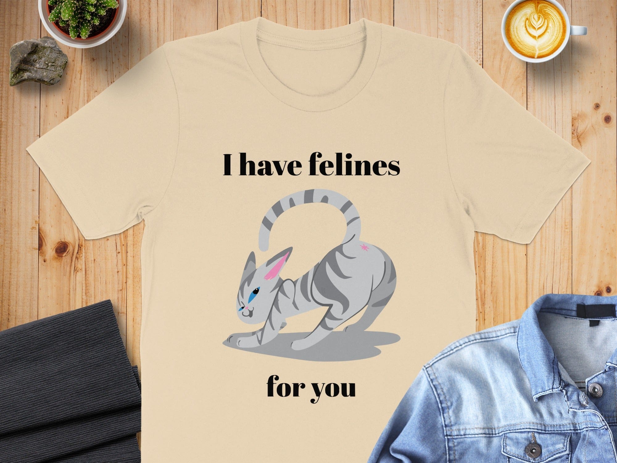 I have felines for you printed shirt product