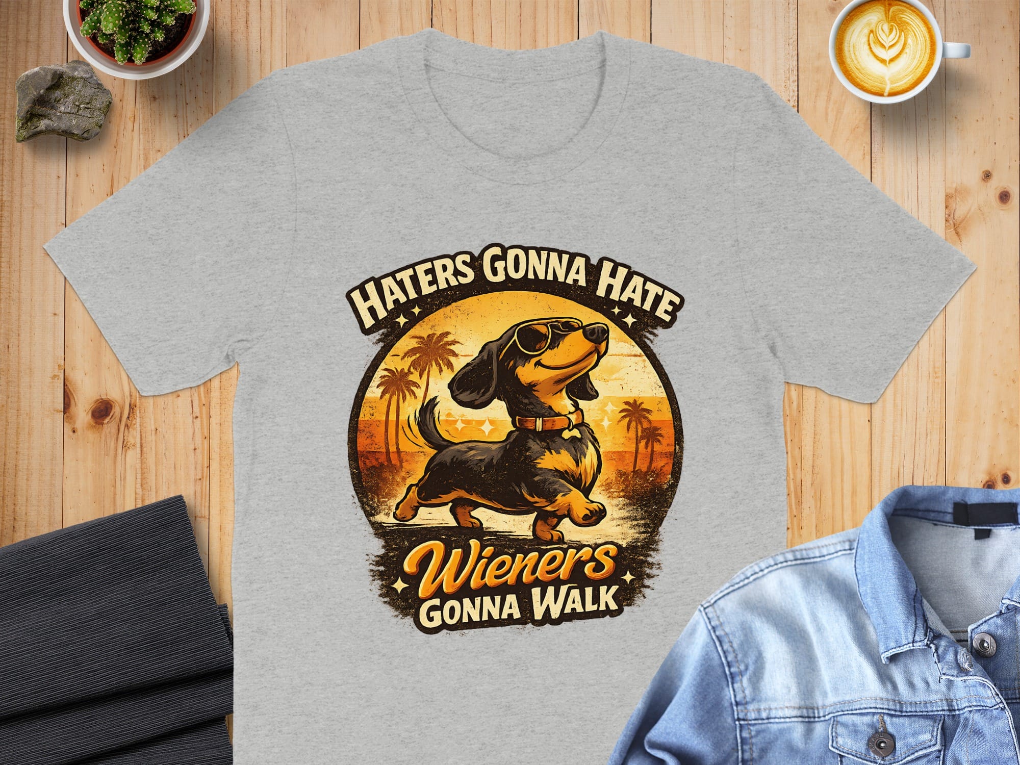 Haters Gonna Hate Wieners Gonna Walk Shirt