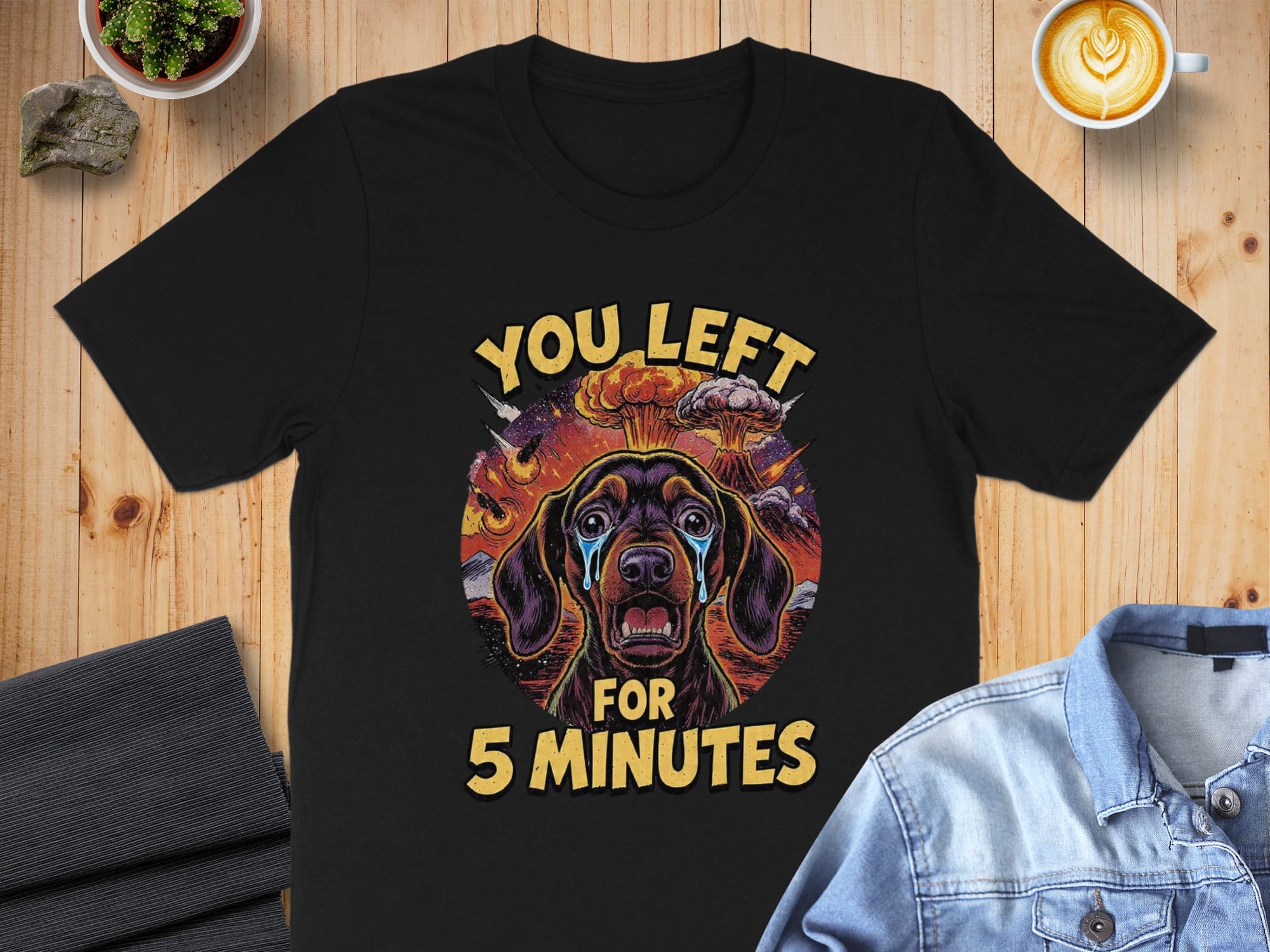 You Left For 5 Minutes Funny Dog Graphic Shirt