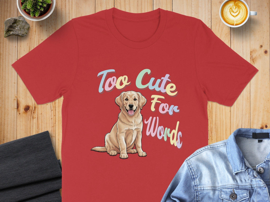 Too Cute For Words Labrador Retriever Shirt