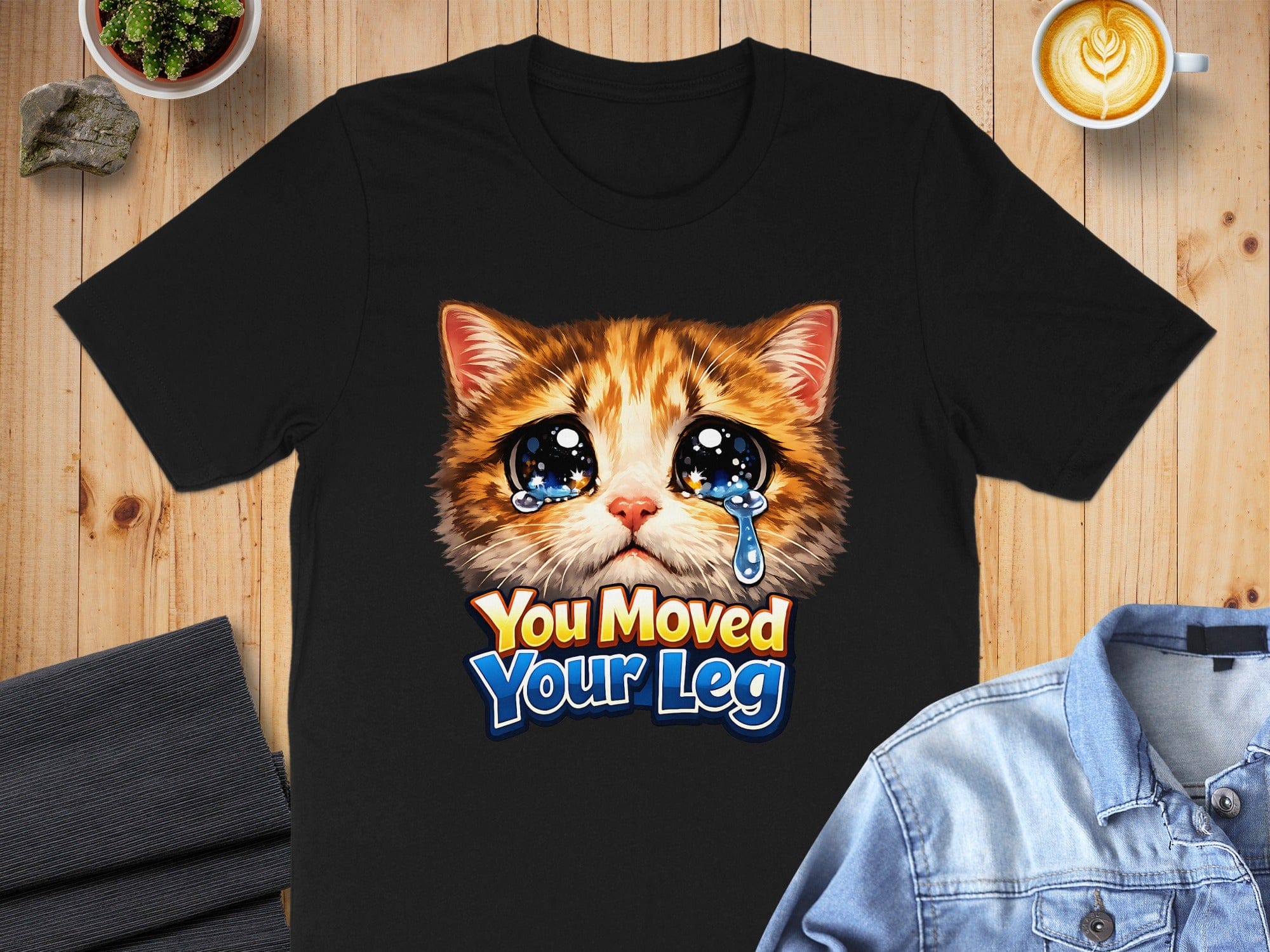 You Moved Your Leg Cat Crying Graphic T-Shirt