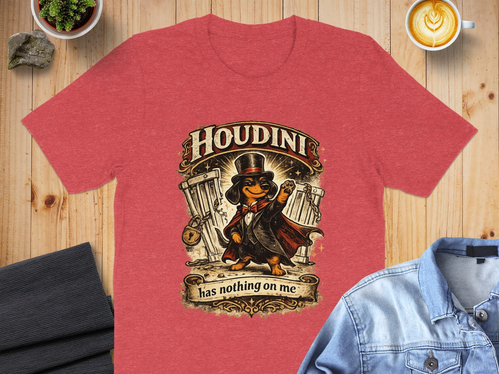 Houdini has nothing on me graphic t-shirt product