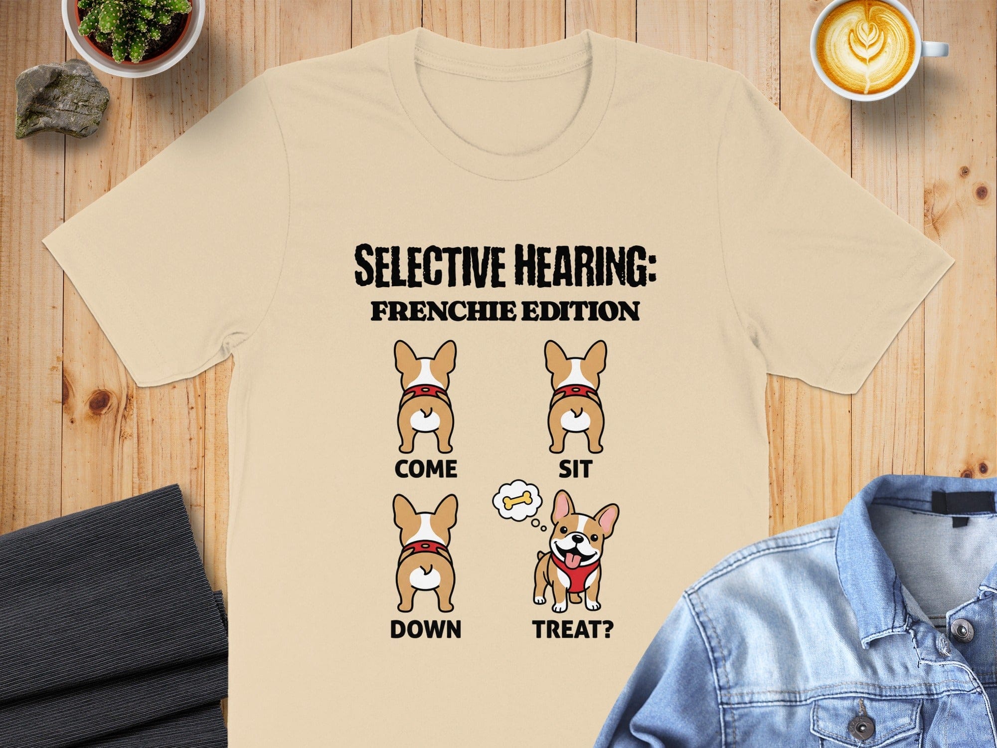 Selective Hearing Frenchie Edition Funny Dog T-Shirt