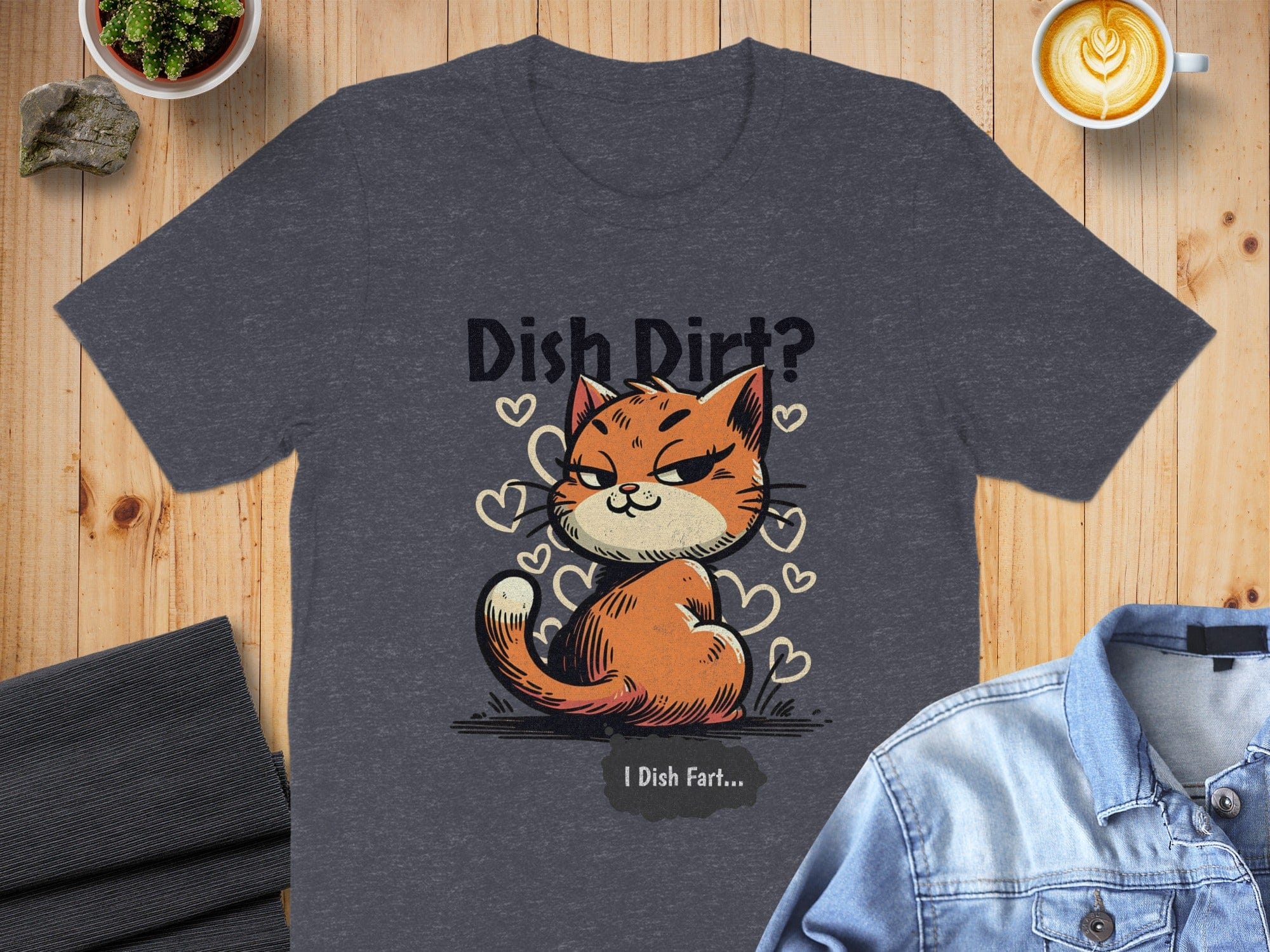 Dish Dirt Cat Funny Saying T-Shirt