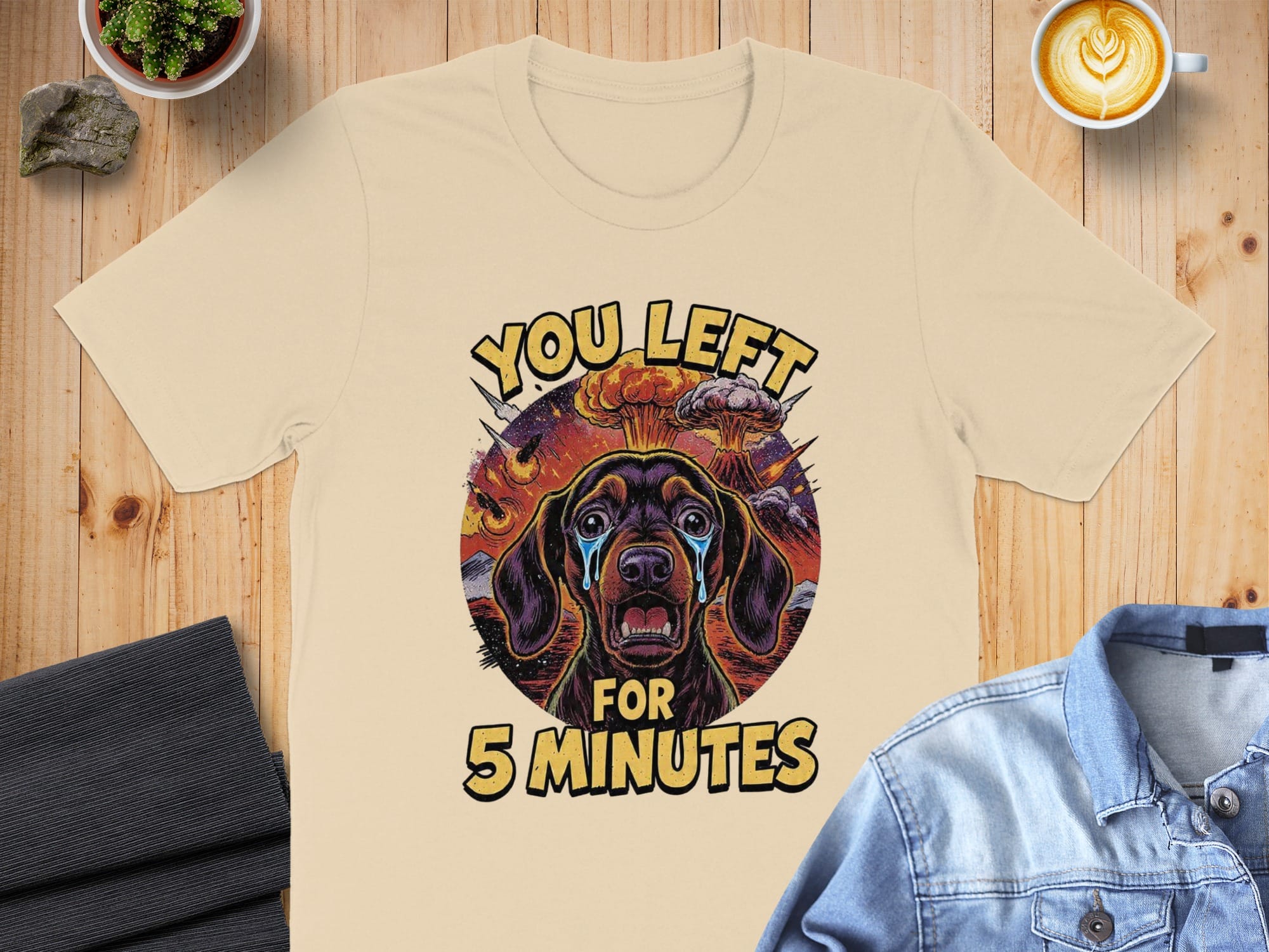 You Left for 5 Minutes Funny Dog Graphic Tee product type