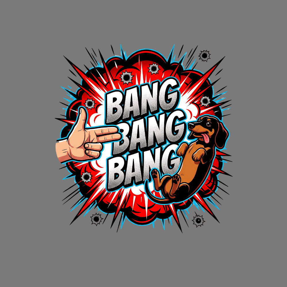 Bang Bang Bang Dachshund Art Graphic product