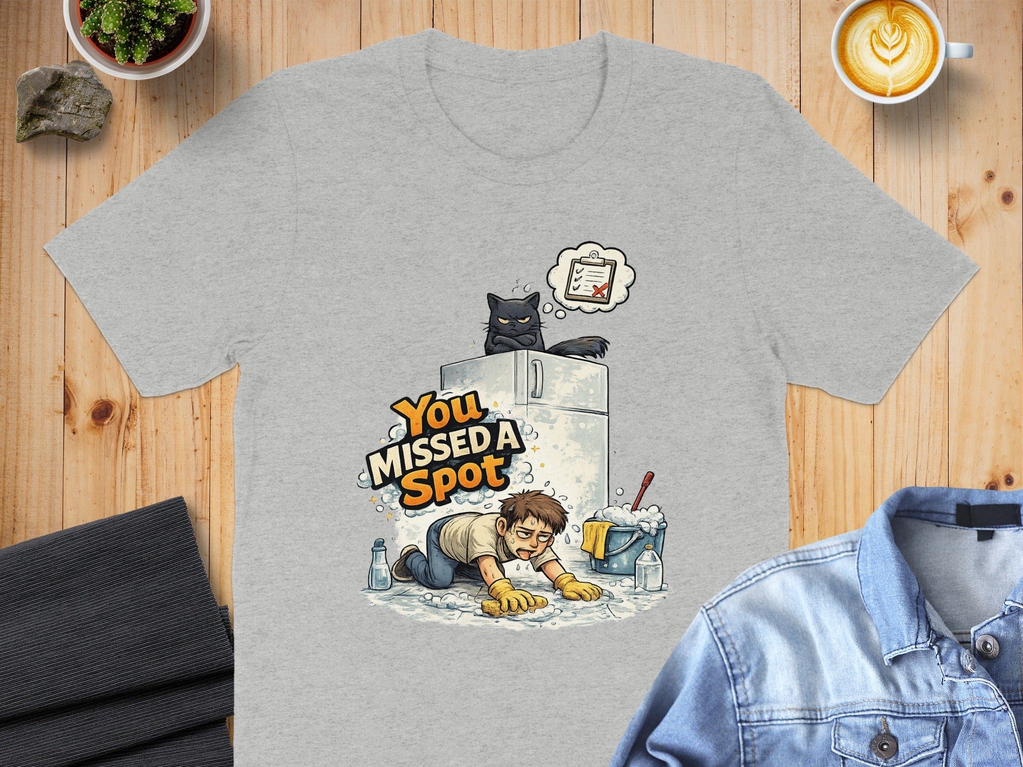 You Missed A Spot Funny Cleaning T-Shirt