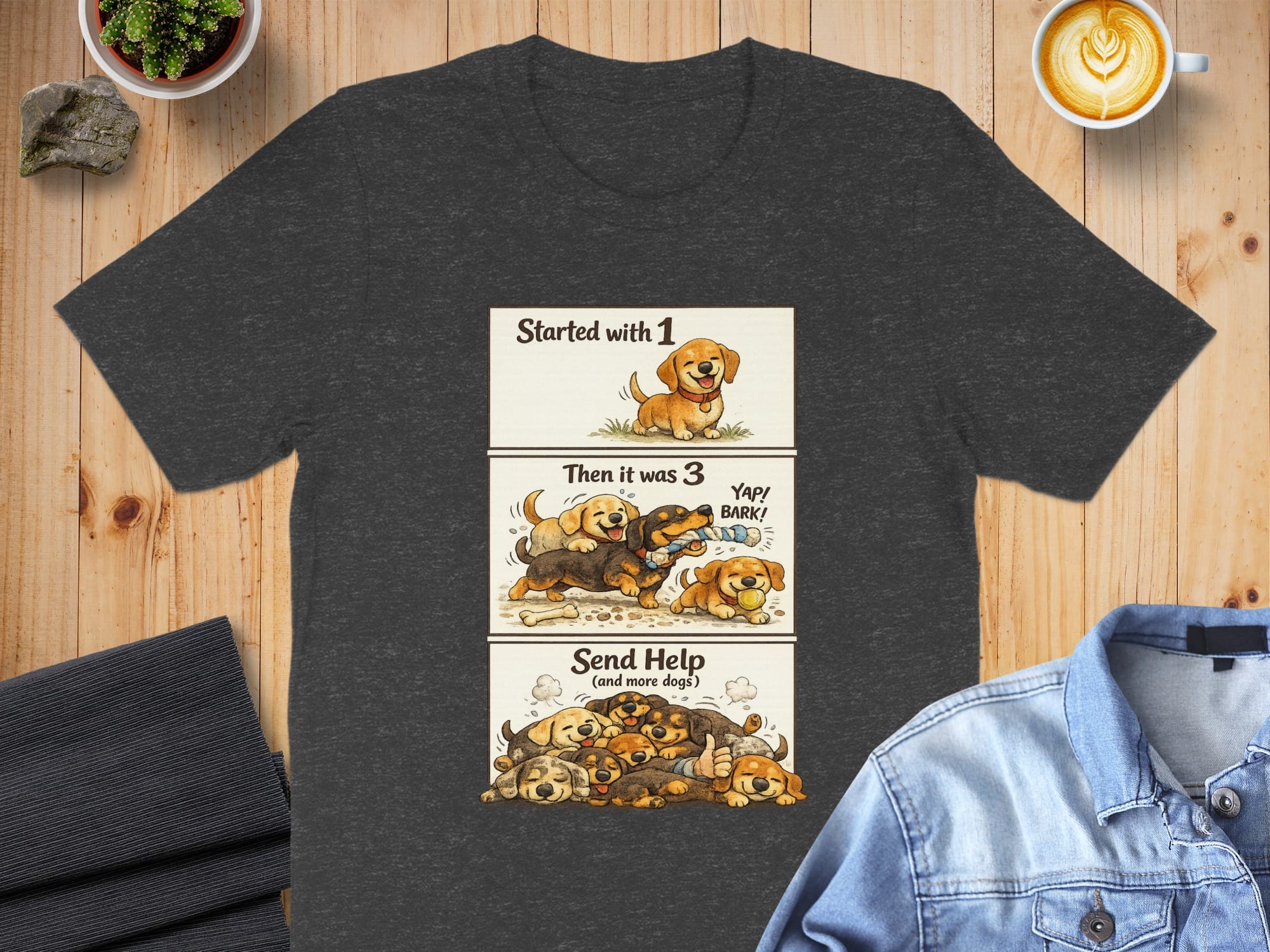 Started with 1 Then it was 3 Send Help Funny Dog Shirt