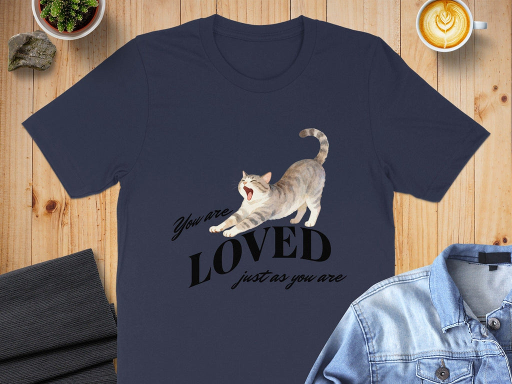 You Are Loved Just As You Are Cat T-shirt