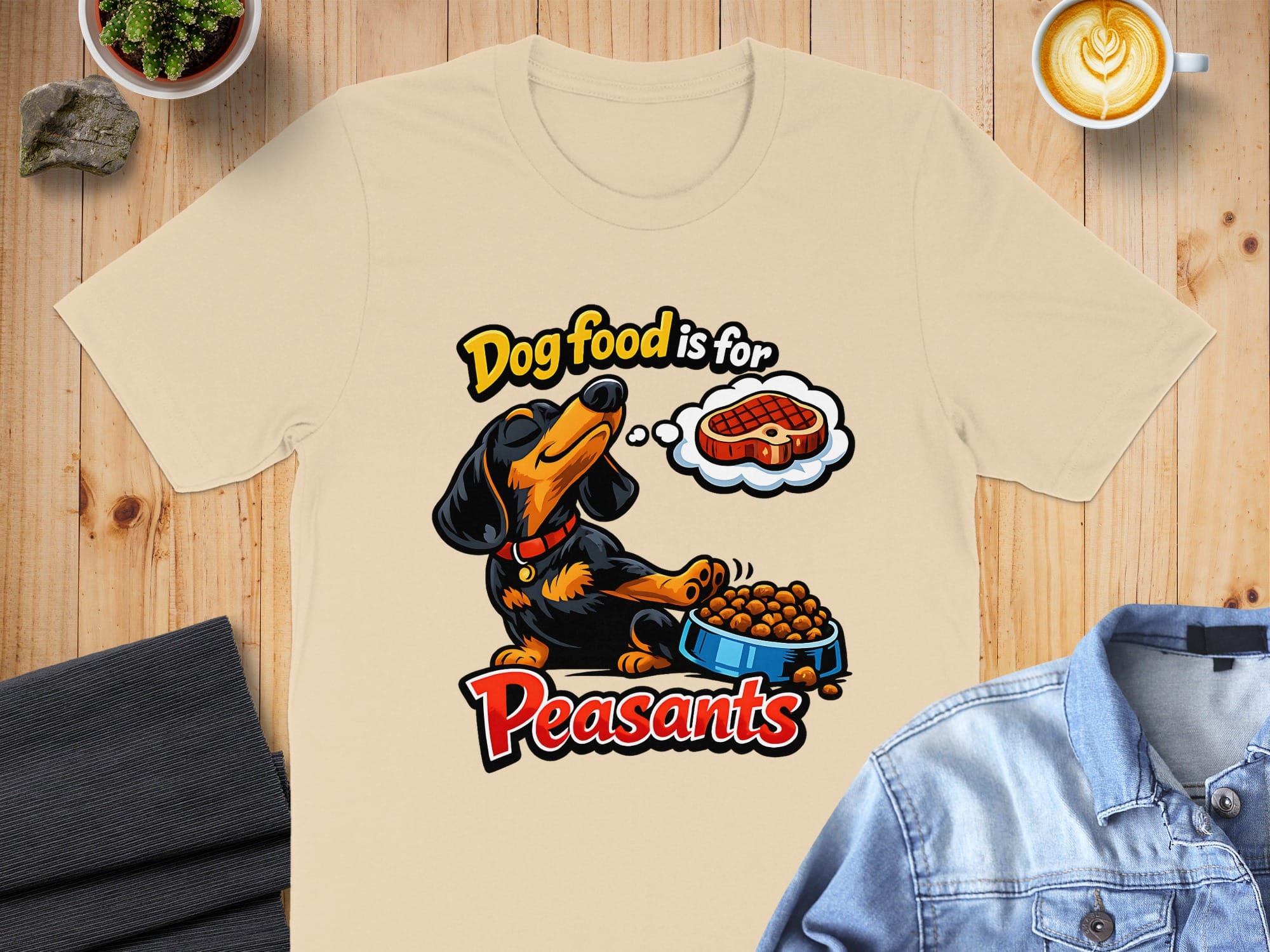 Dog Food Is For Peasants Funny Dog Lover T-shirt