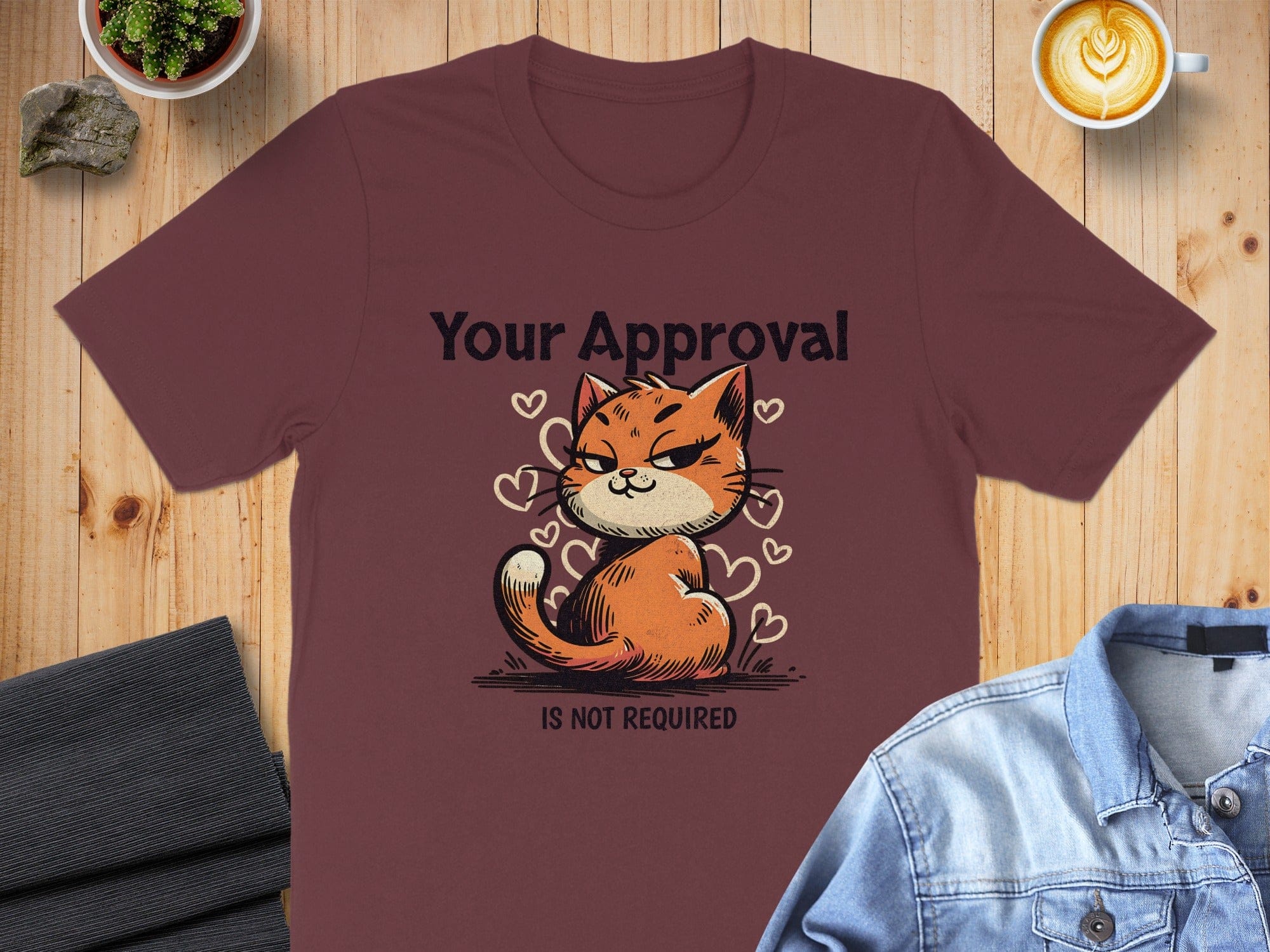 Your Approval Is Not Required Cat T-shirt