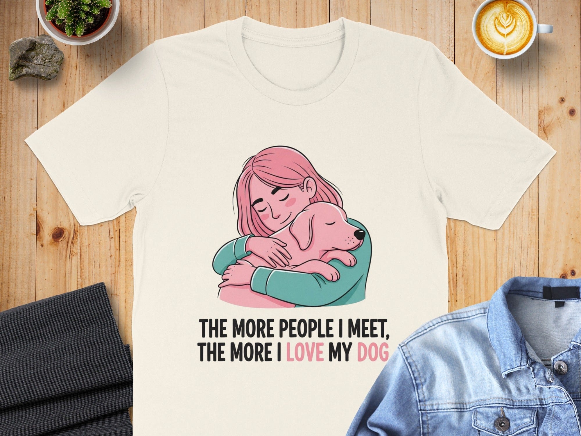 The More People I Meet The More I Love My Dog Shirt