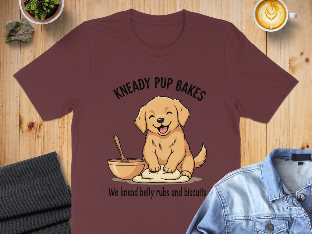 Kneady Pup Bakes T-shirt We Knead Belly Rubs and Biscuits