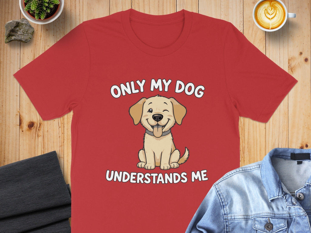 Only My Dog Understands Me Winking Puppy Shirt