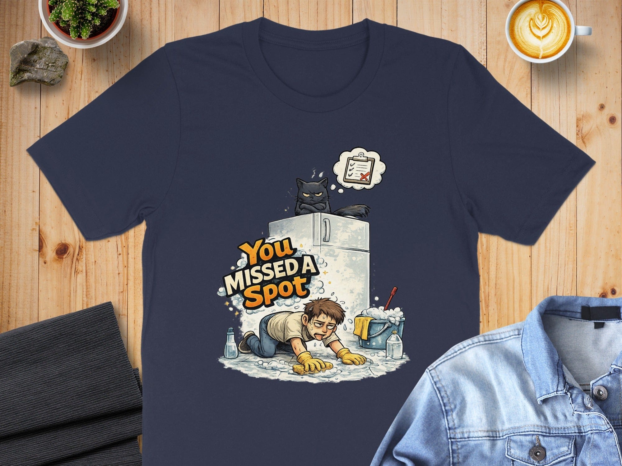 You Missed A Spot Funny Cleaning Shirt for Humor Lovers