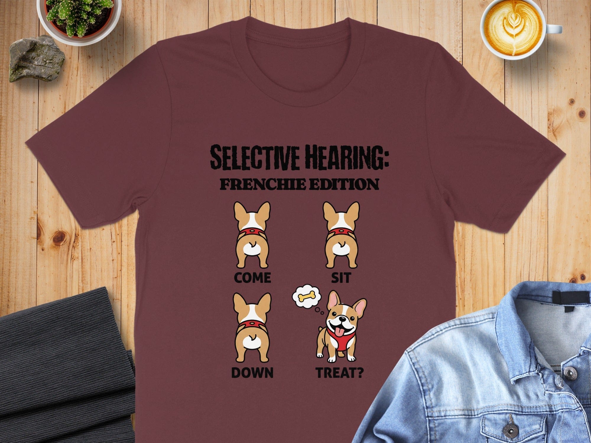 Selective Hearing Frenchie Edition Funny Dog Shirt