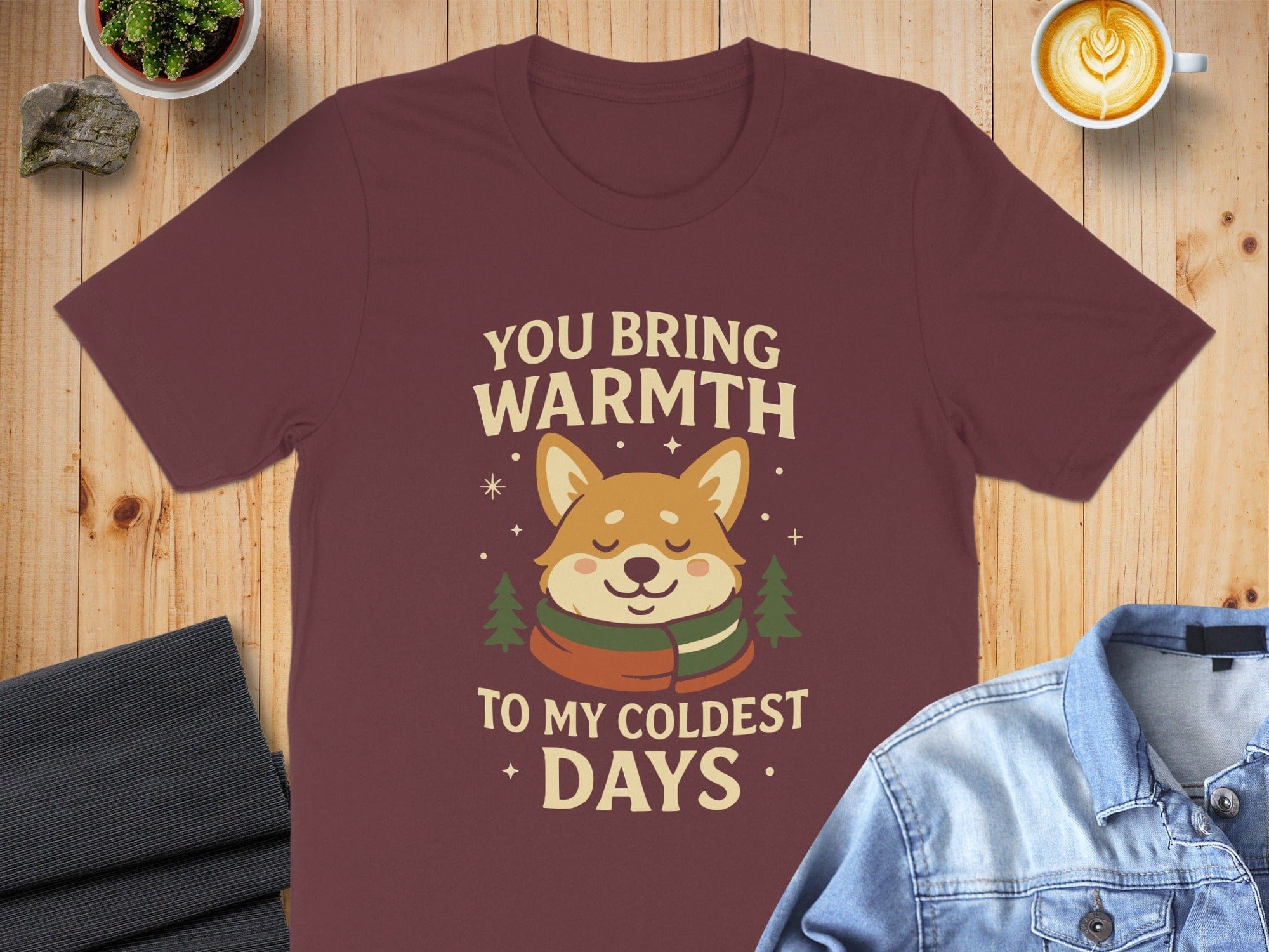 You Bring Warmth to My Coldest Days T-shirt