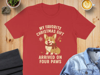 My Favorite Christmas Gift Arrived On Four Paws Shirt