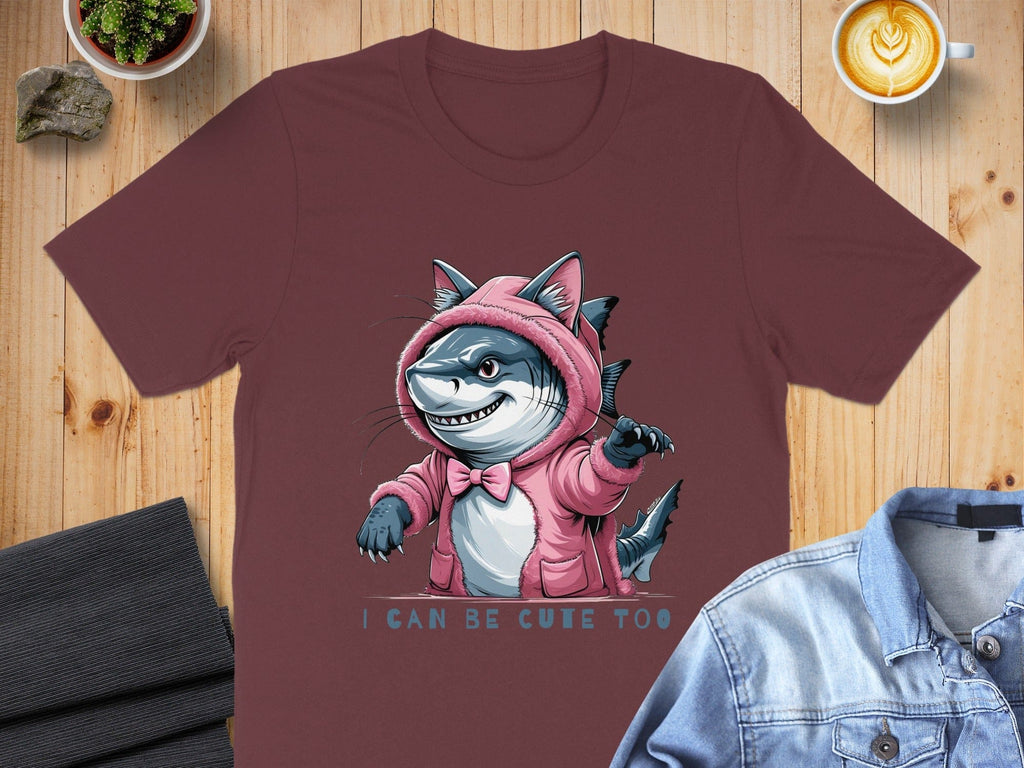 Shark in Hoodie I Can Be Cute Too T-shirt