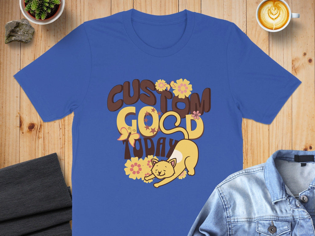 Custom Good Today Cat with Flowers Graphic Shirt