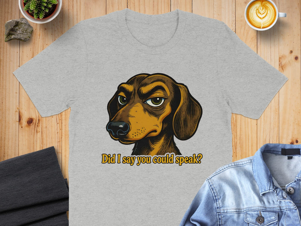 Did I Say You Could Speak? Graphic T-shirt
