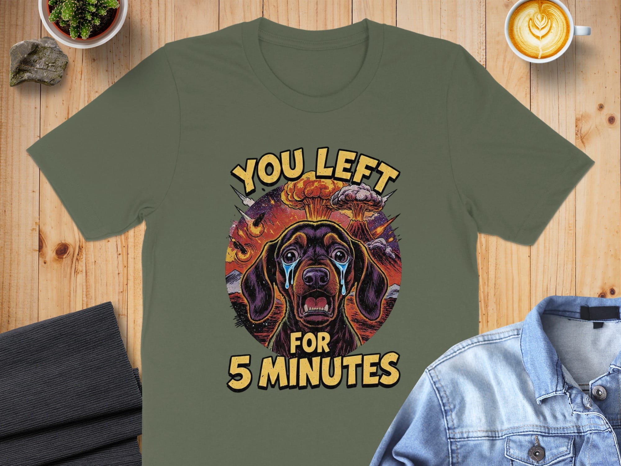 You Left For 5 Minutes Funny Dog Graphic T-shirt