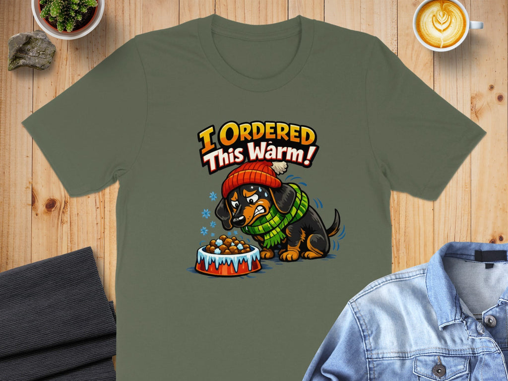 I Ordered This Warm! Funny Dog T-Shirt