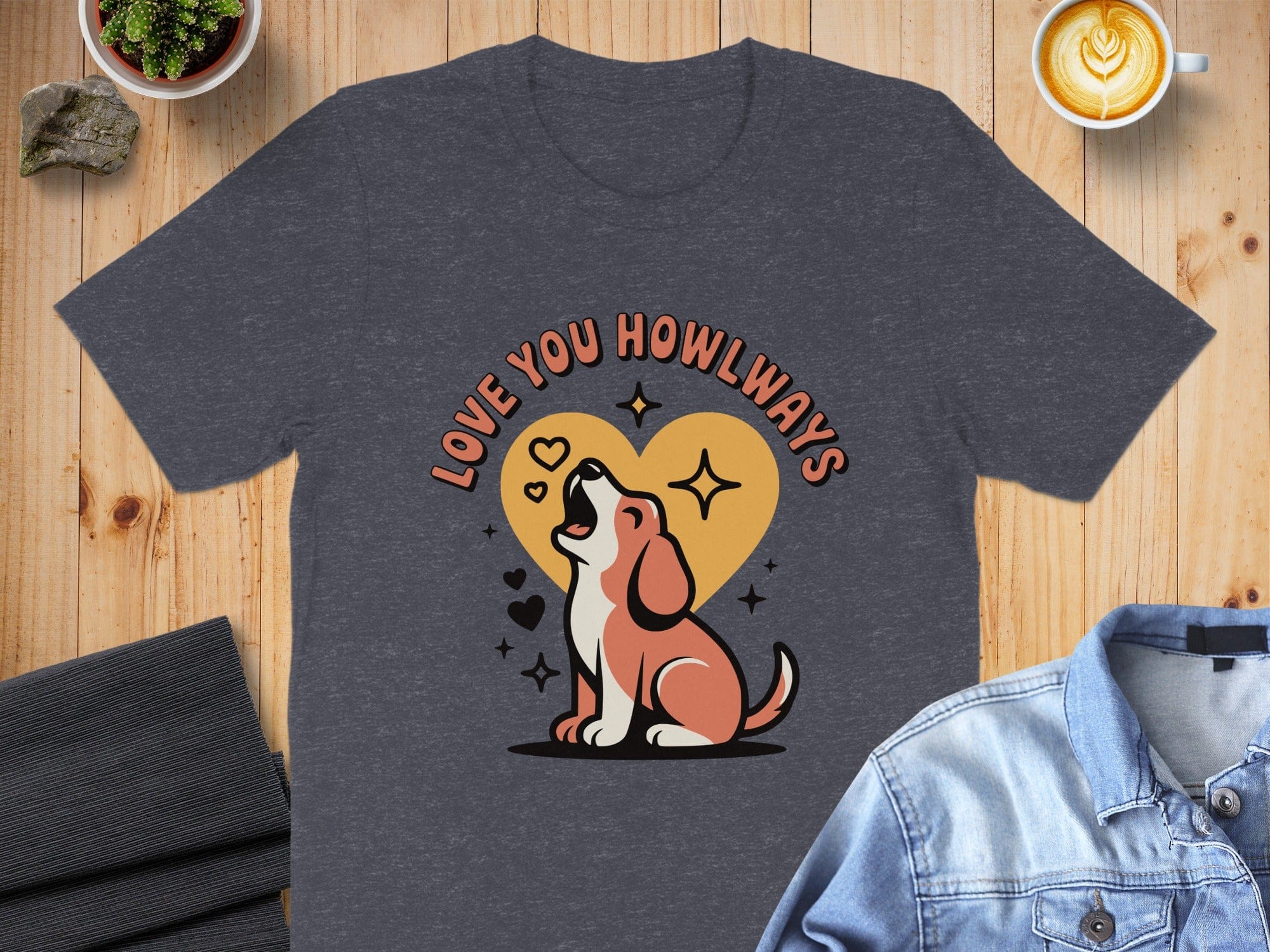 Love You Howlways Dog Love Saying T-Shirt