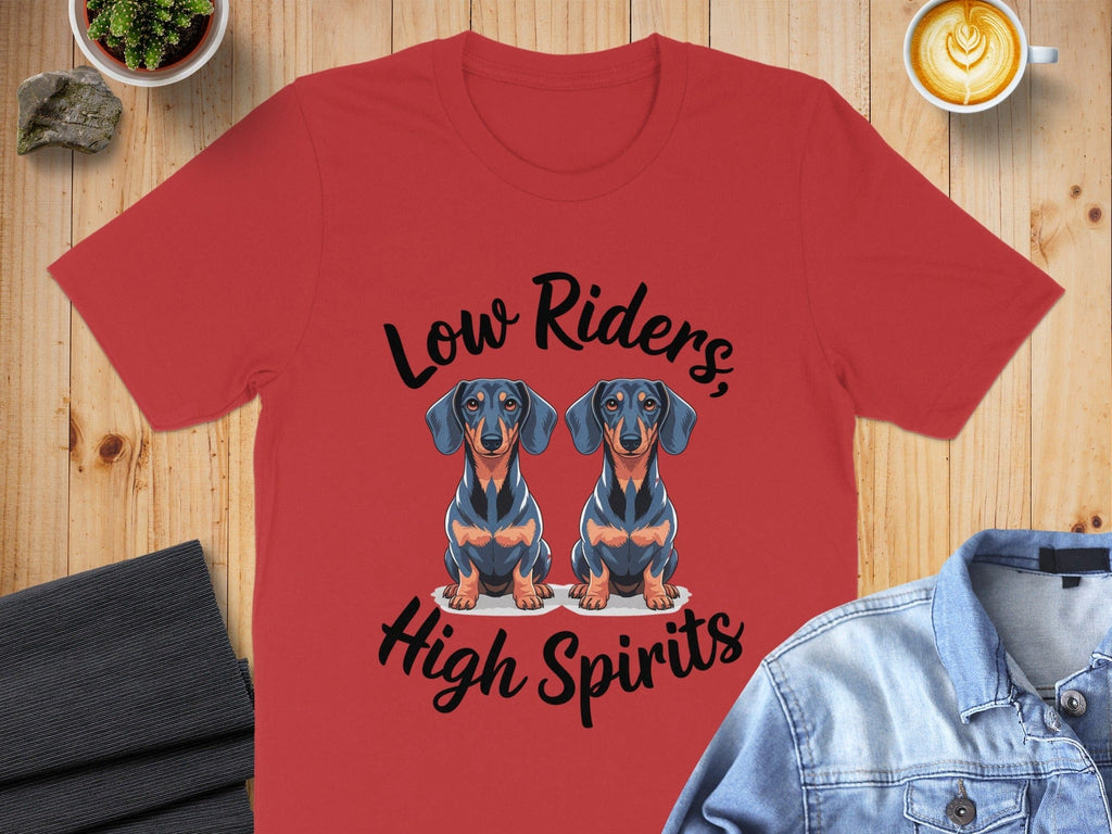 Low Riders High Spirits Dachshund T-shirt