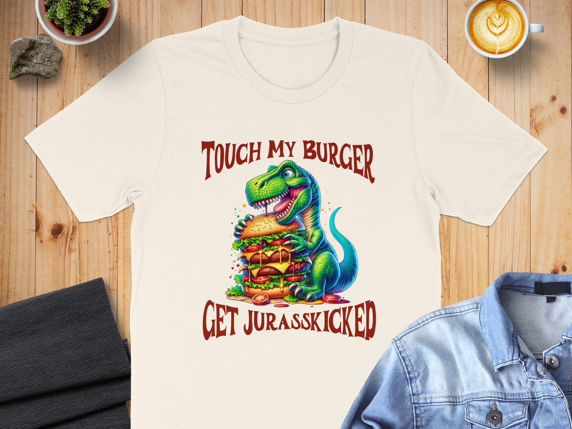 Touch My Burger Get Jurasskicked Graphic Shirt
