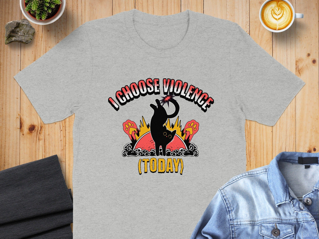 I Choose Violence Today T-Shirt Graphic Design