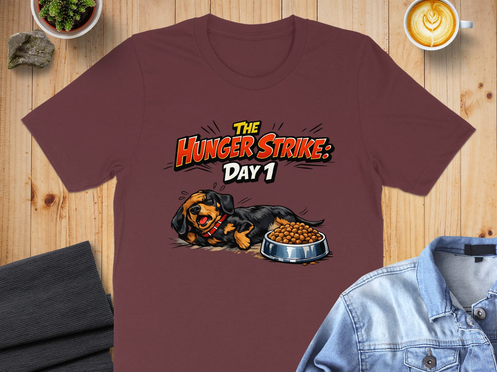 The Hunger Strike Day 1 Dachshund Dog T-shirt