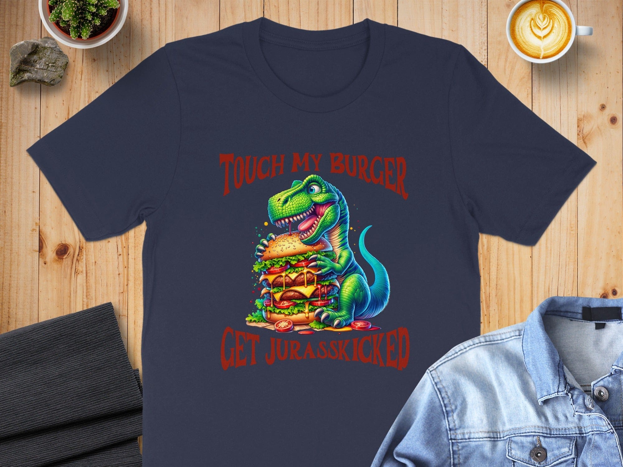 Touch My Burger Get Jurasskicked Graphic T-Shirt