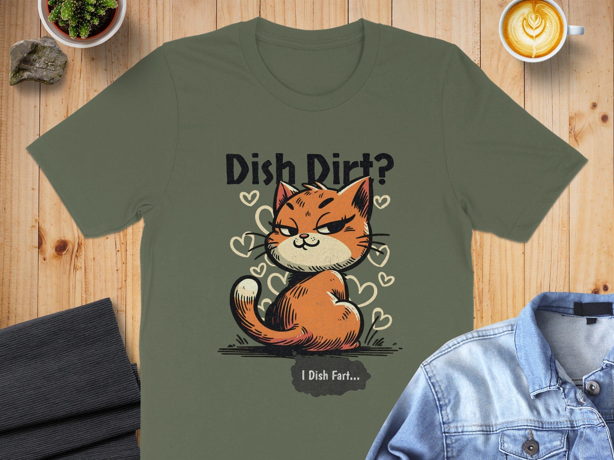 Funny Dish Dirt I Dish Fart Cat Humorous Graphic Shirt