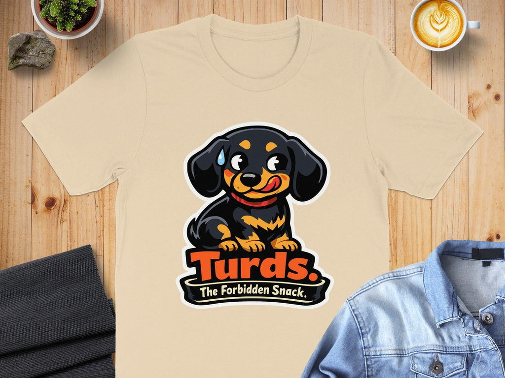 Funny Dog Illustration Turds The Forbidden Snack T-shirt