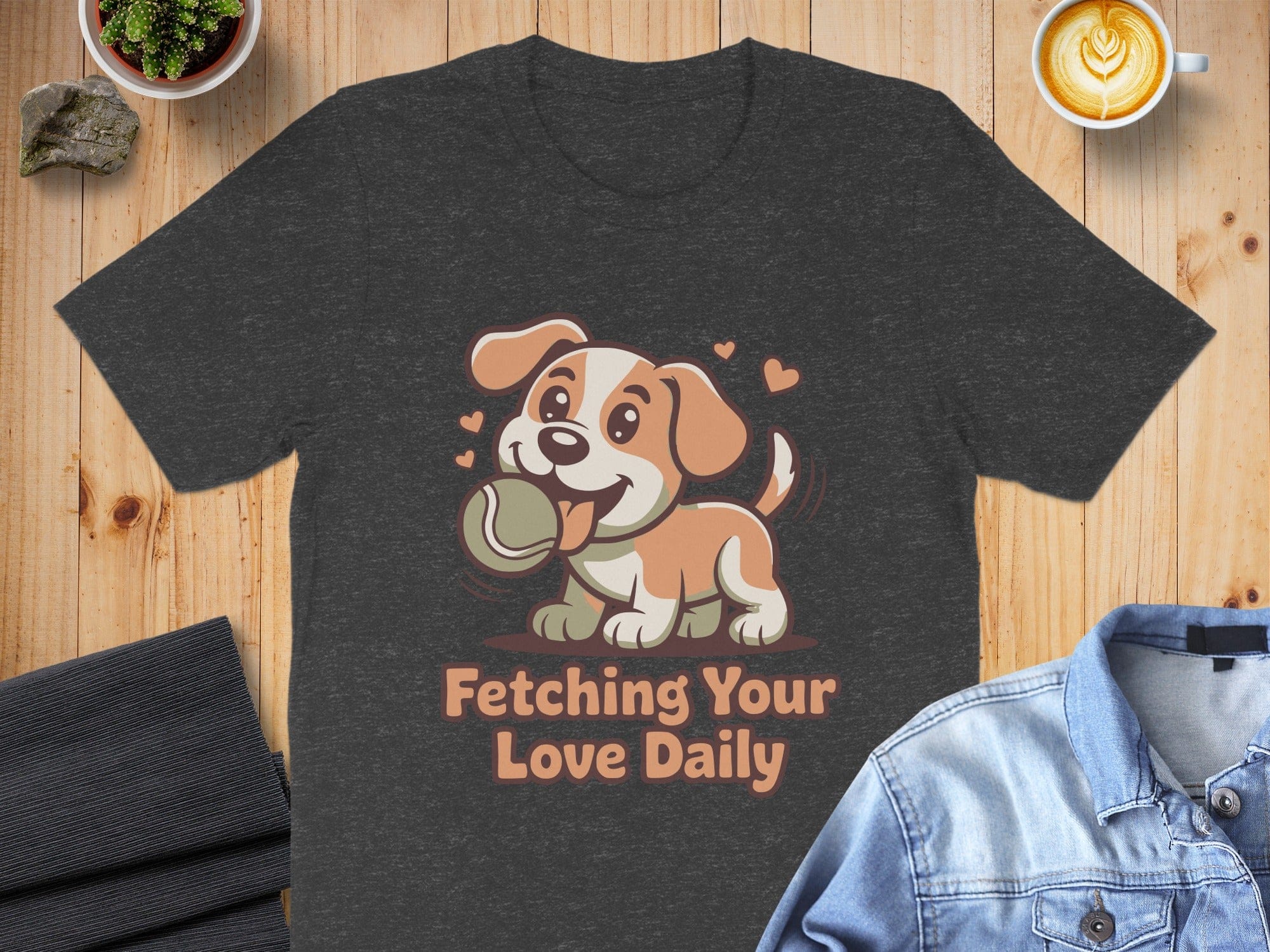 Fetching Your Love Daily Adorable Dog T-Shirt