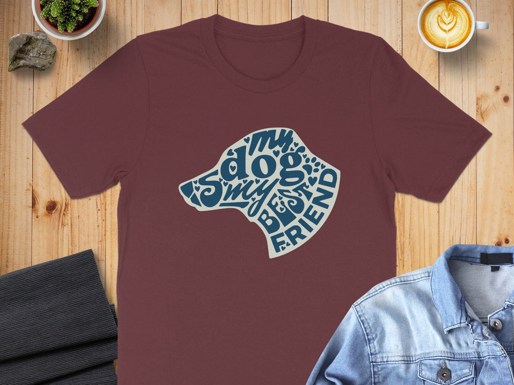 My Dog Is My Best Friend Graphic T-Shirt