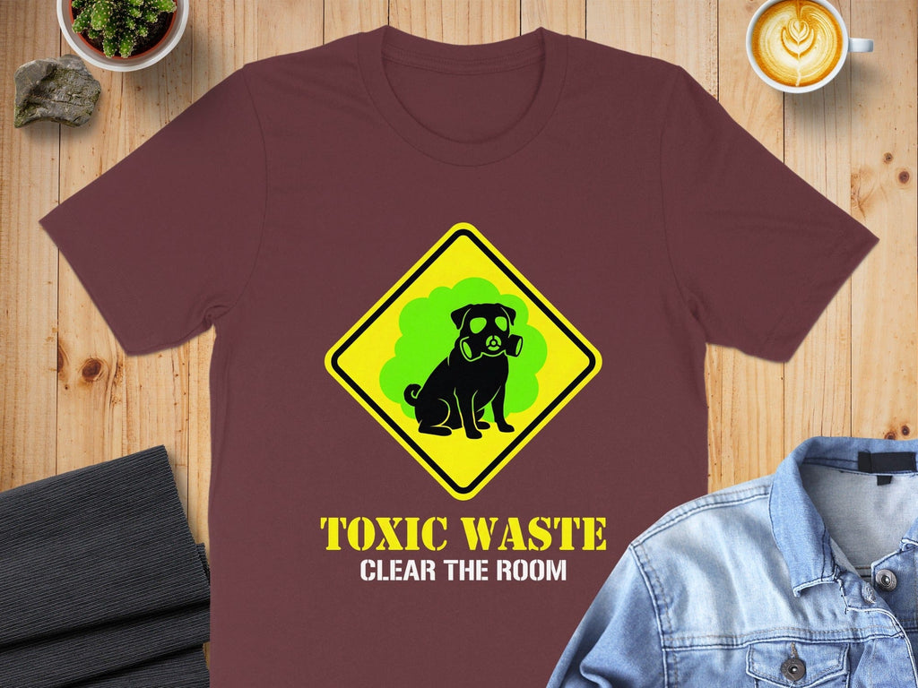 Toxic Waste Clear The Room Dog Funny Shirt